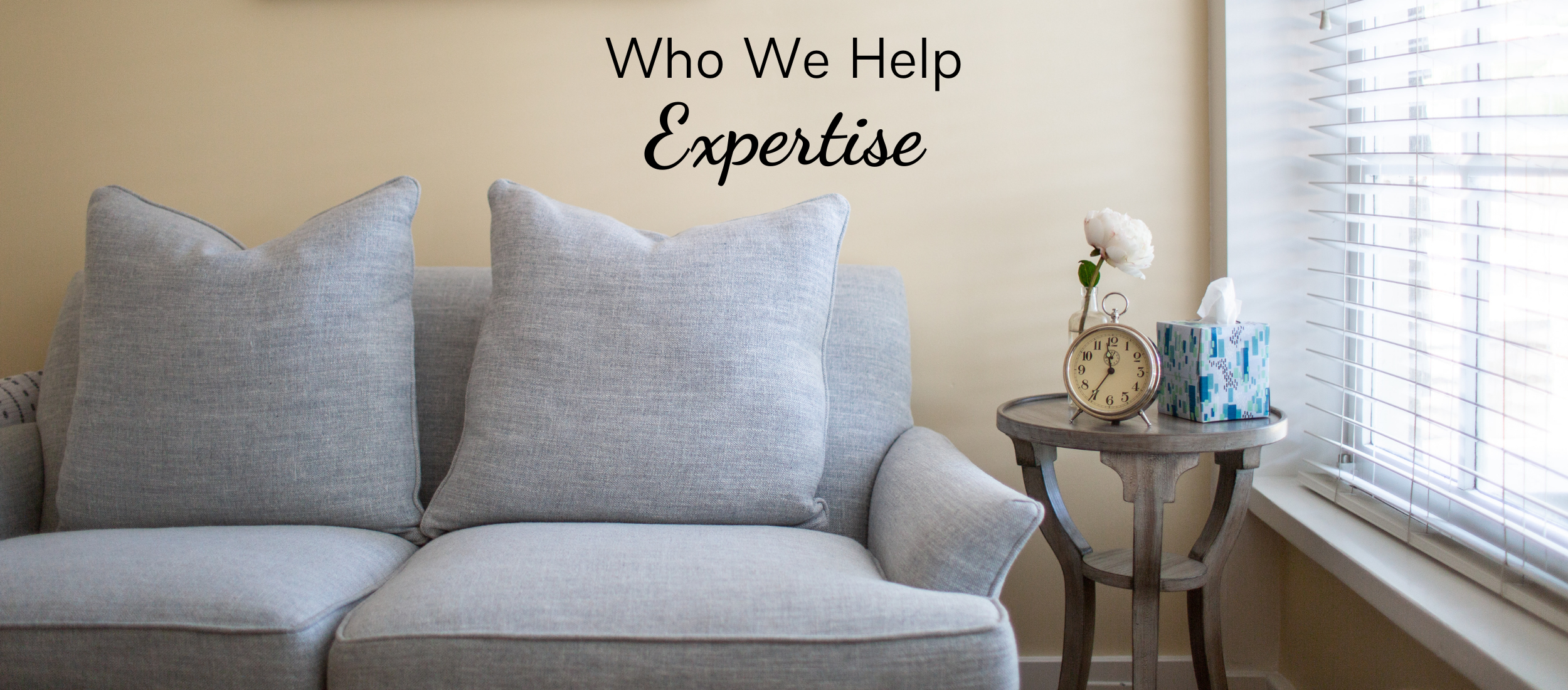 Who We Help - Santa Rosa Psychotherapy Office Who We Help - Santa Rosa Psychotherapy Office